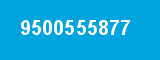 9500555877 9500555877