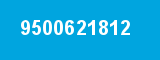 9500621812 9500621812