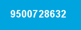 9500728632 9500728632