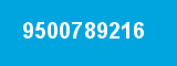 9500789216