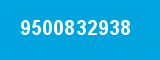 9500832938 9500832938