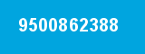 9500862388 9500862388