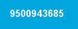 9500943685