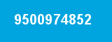9500974852