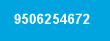 9506254672