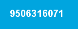 9506316071