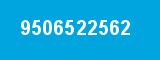9506522562 9506522562