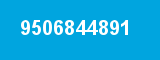 9506844891