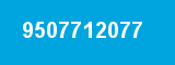 9507712077