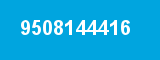 9508144416