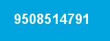 9508514791