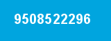 9508522296