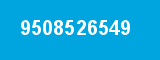 9508526549 9508526549
