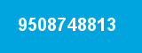 9508748813 9508748813