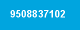 9508837102 9508837102