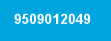 9509012049