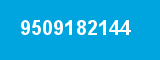 9509182144 9509182144