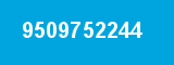 9509752244
