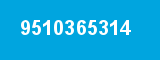 9510365314 9510365314