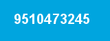 9510473245 9510473245
