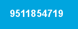 9511854719 9511854719