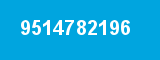 9514782196 9514782196