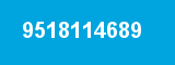 9518114689 9518114689