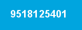 9518125401 9518125401