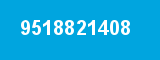 9518821408 9518821408