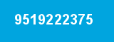 9519222375