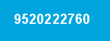 9520222760 9520222760