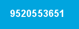 9520553651 9520553651