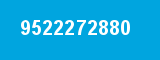 9522272880 9522272880