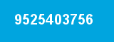 9525403756