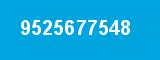 9525677548 9525677548