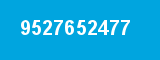 9527652477 9527652477