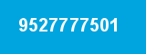 9527777501