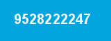 9528222247