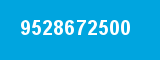 9528672500 9528672500