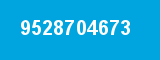 9528704673