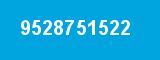 9528751522 9528751522
