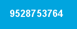 9528753764
