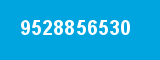9528856530 9528856530