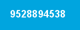 9528894538 9528894538
