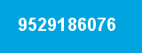 9529186076 9529186076