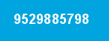 9529885798