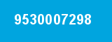 9530007298