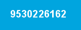 9530226162