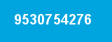 9530754276