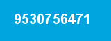 9530756471 9530756471
